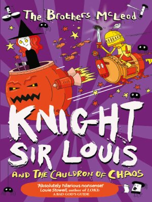cover image of Knight Sir Louis and the Cauldron of Chaos